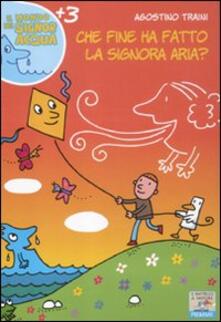 Che fine ha fatto la signora Aria? Ediz. illustrata.pdf