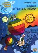 Libro Il sole si mette il pigiama. Ediz. illustrata Agostino Traini