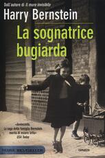 Libro La sognatrice bugiarda Harry Bernstein
