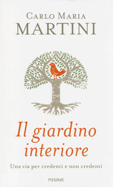 Il giardino interiore. Una via per credenti e non credenti.pdf