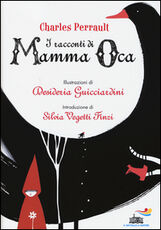 Libro I racconti di Mamma Oca Charles Perrault