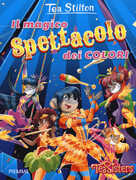 Libro Il magico spettacolo dei colori Tea Stilton
