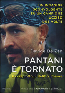 Pantani è tornato. Il complotto, il delitto, lonore.pdf