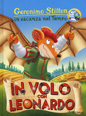 Libro In volo con Leonardo. Ediz. a colori Geronimo Stilton