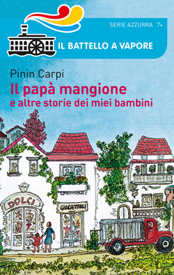 Il papà mangione e altre storie dei miei bambini Scarica PDF EPUB
