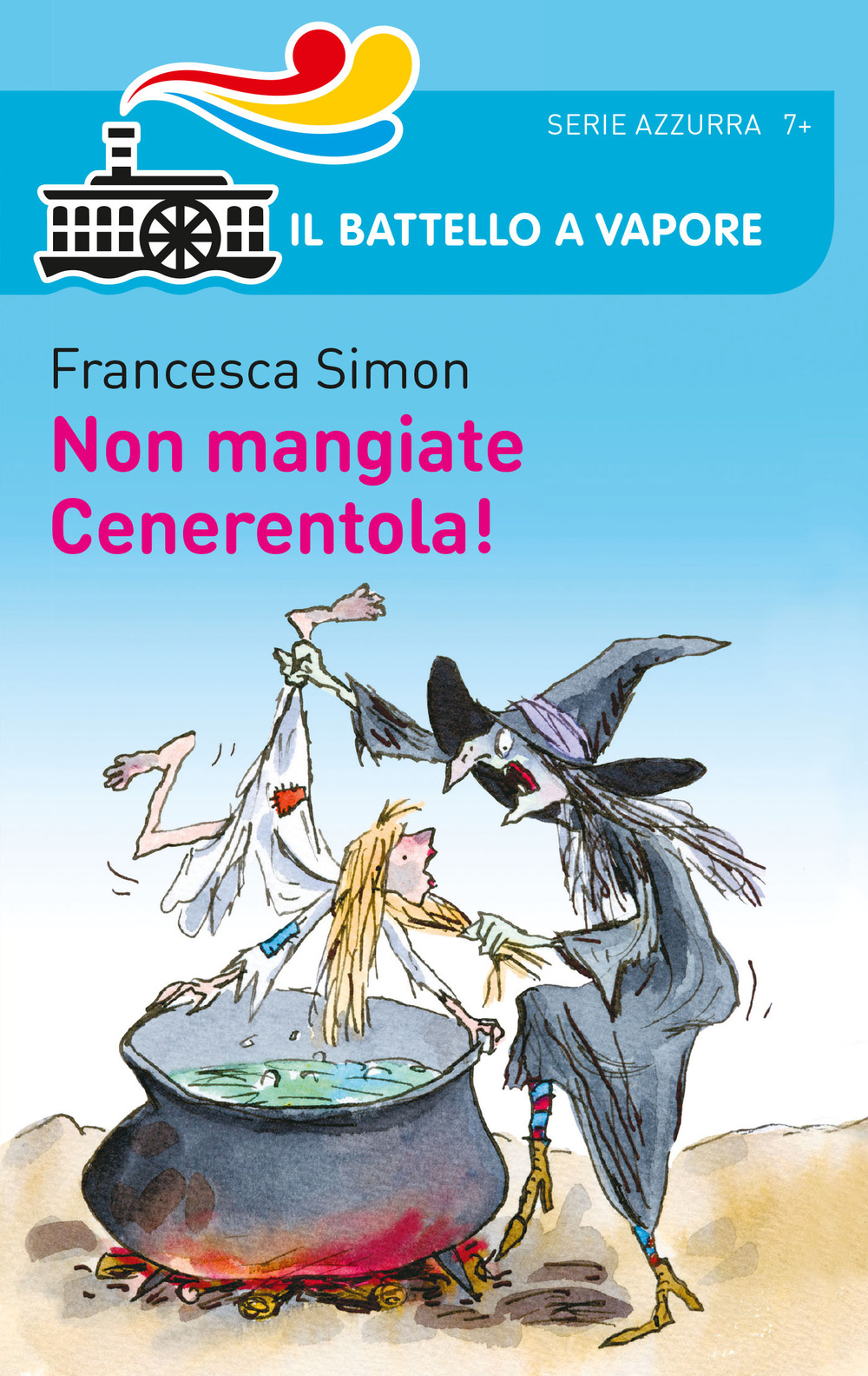 Non mangiate Cenerentola!