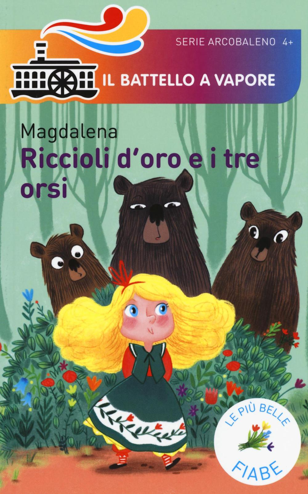 Riccioli d'oro e i tre orsi. Le più belle fiabe Scarica PDF EPUB
