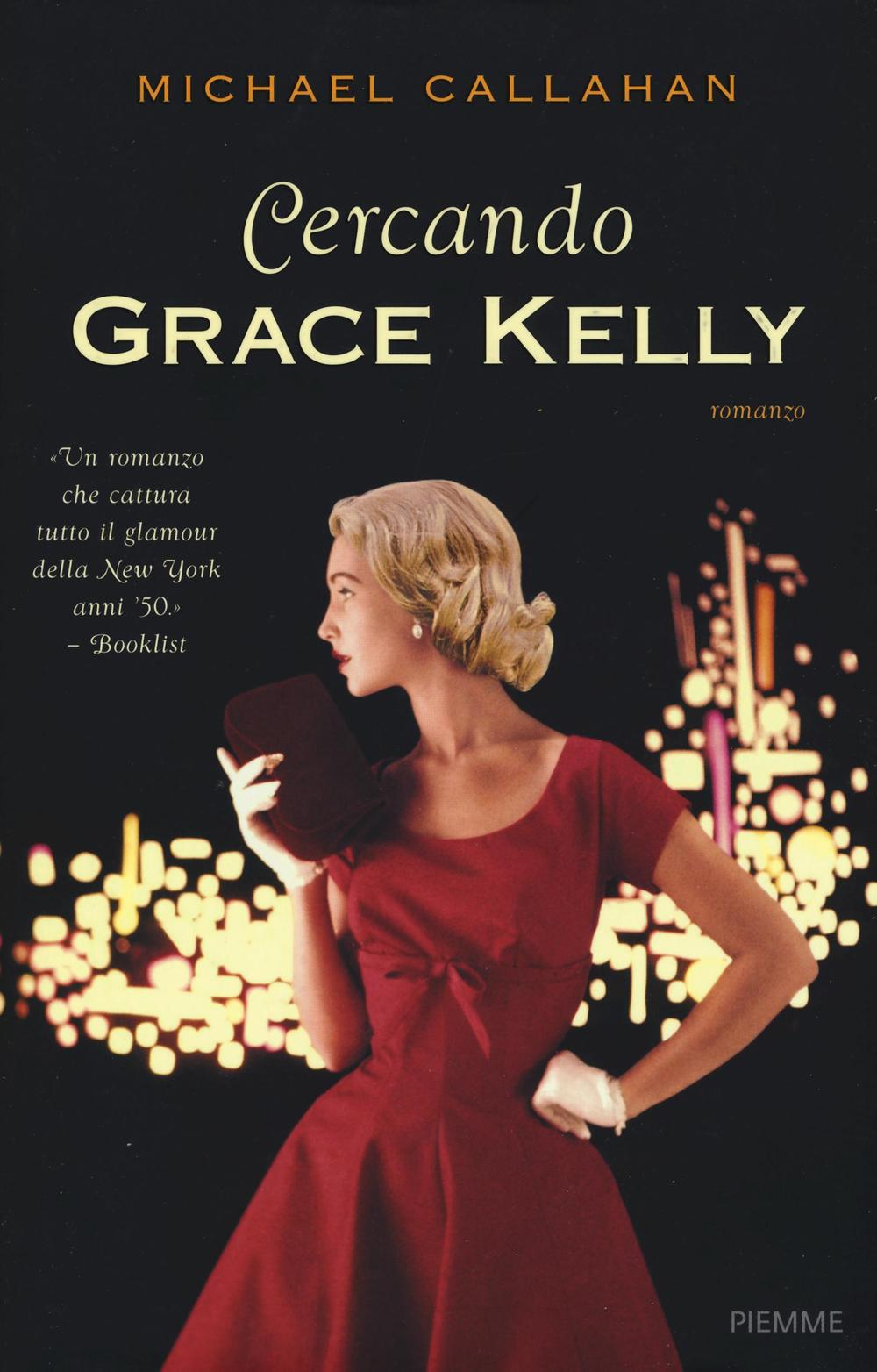 Cercando Grace Kelly Scarica PDF EPUB
