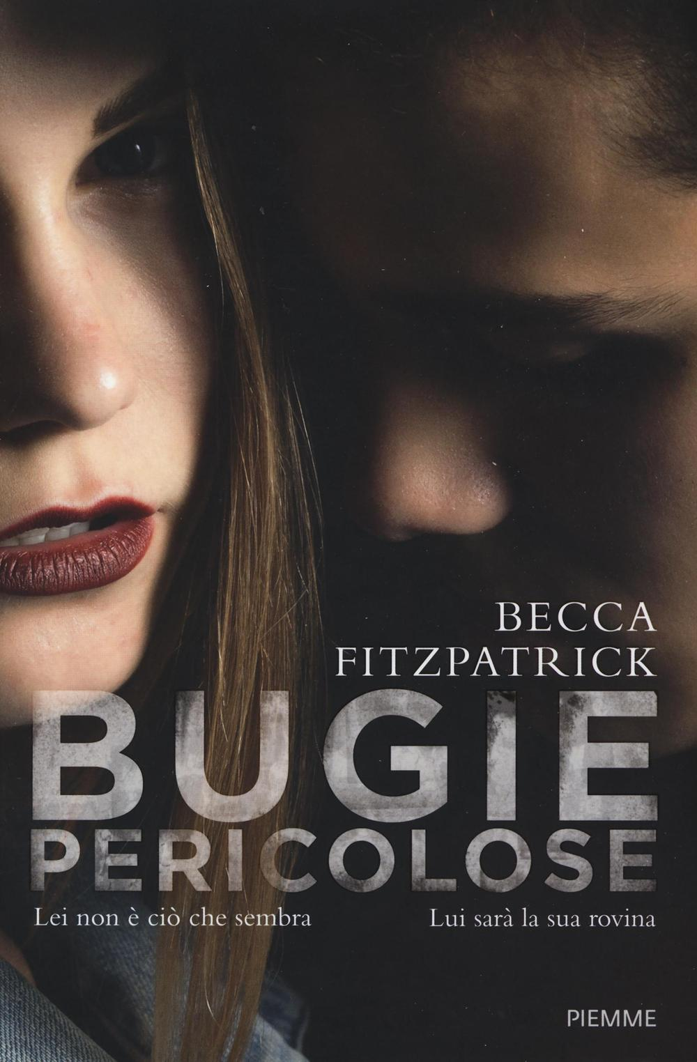 Bugie pericolose