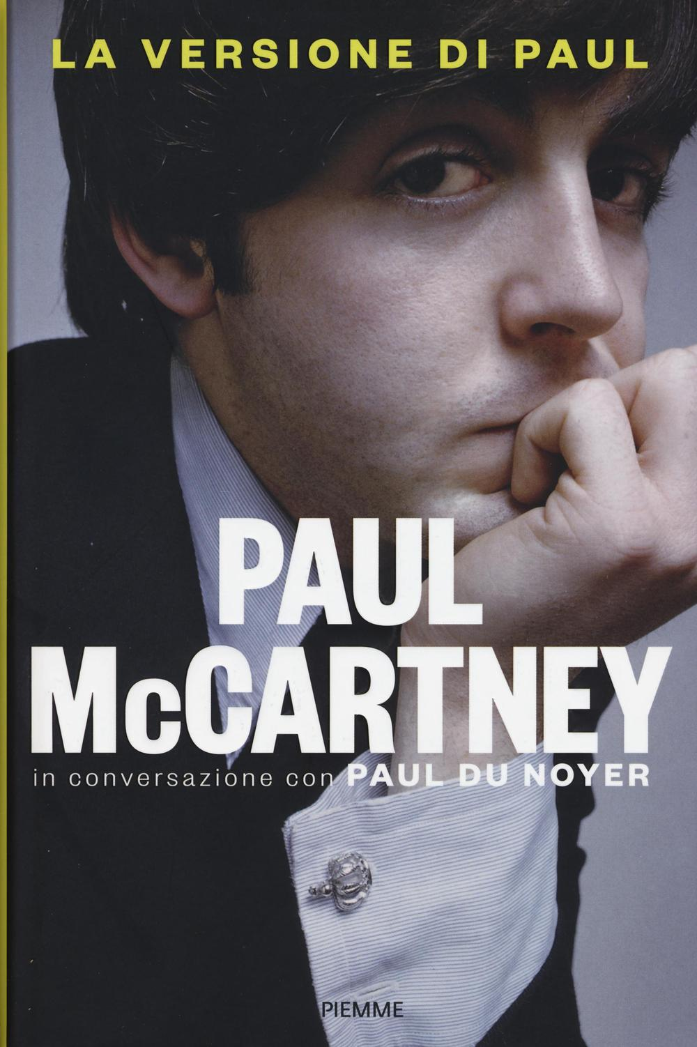 La versione di Paul. In conversazione con Paul Du Noyer Scarica PDF EPUB
