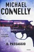 Libro Il passaggio Michael Connelly