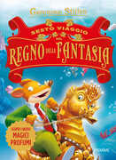 Libro Sesto viaggio nel Regno della Fantasia Geronimo Stilton