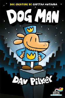 Librisulladiversita.it Dog Man. Ediz. a colori Image