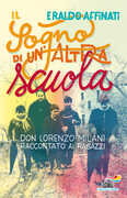 Libro Il sogno di un'altra scuola Eraldo Affinati