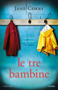 Libro Le tre bambine Jane Corry