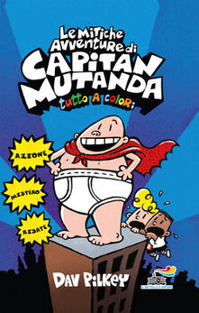 Le mitiche avventure di Capitan Mutanda.pdf