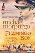 Libro Flamingo boy Michael Morpurgo