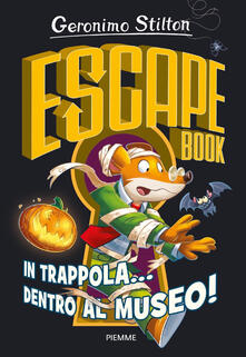 In Trappola Dentro Al Museo Escape Book Pdf Gratis Pdf Free