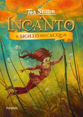 Libro Il sigillo dell'acqua Tea Stilton