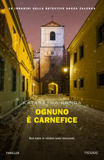 Libro Ognuno è carnefice Katarzyna Bonda