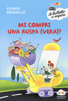 Mi compri una ruspa (vera)? Ediz. a colori.pdf