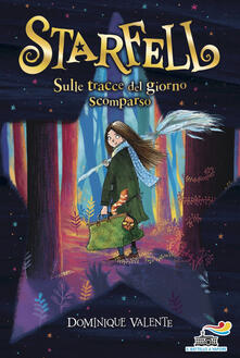 Sulle tracce del giorno scomparso. Starfell.pdf