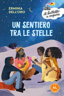 Un sentiero tra le stelle. Ediz. ad alta leggibilità.pdf