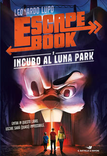 Incubo al luna park. Escape book.pdf