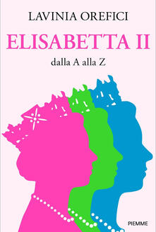 Elisabetta II dalla A alla Z.pdf