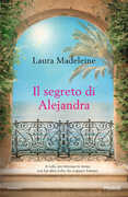 Libro Il segreto di Alejandra Laura Madeleine