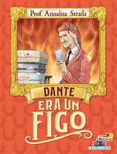 Libro Dante era un figo Annalisa Strada