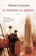 Libro Il popolo di mezzo Mimmo Gangemi