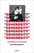 Libro «Generosity». Un'agiografia di David Bowie Gianluigi Ricuperati