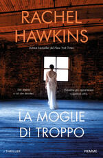 Libro La moglie di troppo Rachel Hawkins