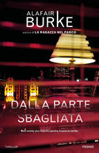 Libro Dalla parte sbagliata Alafair Burke