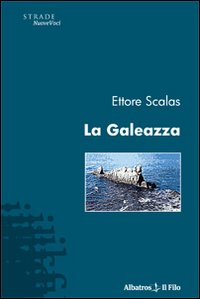 La Galeazza Scarica PDF EPUB
