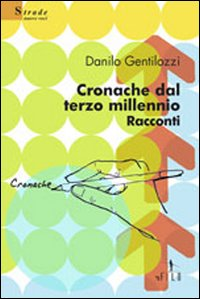 Cronache dal terzo millennio Scarica PDF EPUB
