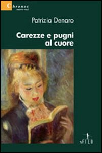 Carezze e pugni al cuore Scarica PDF EPUB
