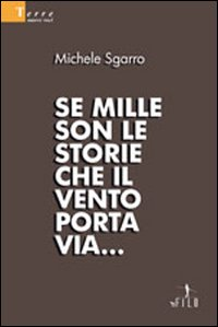 Se mille son le storie che il vento porta via... Scarica PDF EPUB
