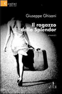 Il ragazzo dello Splendor Scarica PDF EPUB
