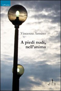 A piedi nudi, nell'anima Scarica PDF EPUB
