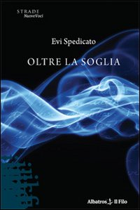 Oltre la soglia Scarica PDF EPUB
