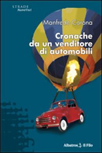 Cronache da un venditore di automobili Scarica PDF EPUB
