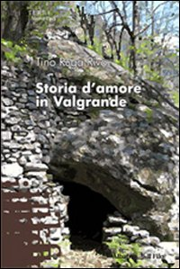 Storia d'amore in Valgrande Scarica PDF EPUB
