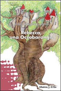 Rebecca, una Ocsobarongis Scarica PDF EPUB
