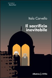 Il sacrificio inevitabile Scarica PDF EPUB
