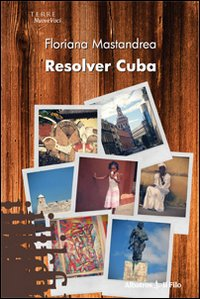 Resolver Cuba Scarica PDF EPUB
