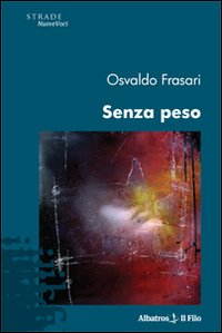 Senza peso Scarica PDF EPUB
