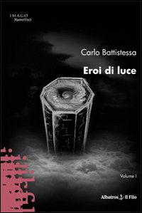 Eroi di luce Scarica PDF EPUB
