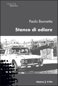 Stanco di odiare Scarica PDF EPUB
